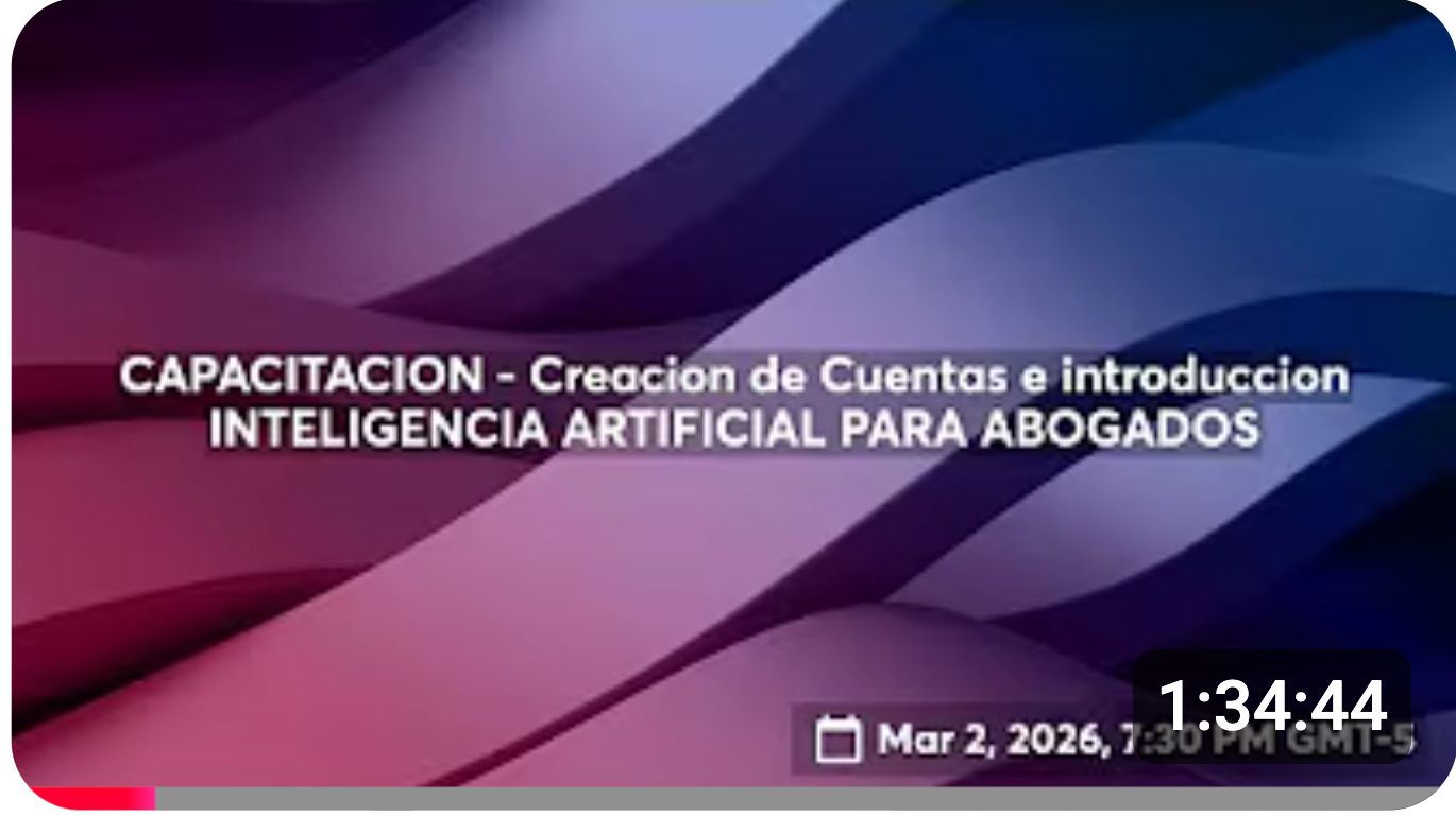 CAPACITACION - Creacion de Cuentas e introduccion INTELIGENCIA ARTIFICIAL PARA ABOGADOS